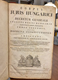 Corpus Juris Hungarici seu decretum generale inclyti regni Hungariae, tomus II continens Decreta Constitutiones... (Budae 1822)