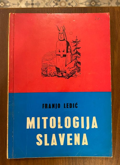 Mitologija Slavena I - Franjo Ledic