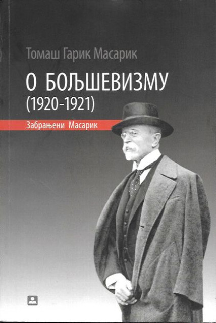 Tomas Garik Masarik: O Boljsevizmu (1920-1921) Zabranjeni Masarik