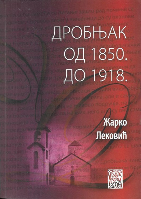 Drobnjak od 1850. do 1918. - Zarko Lekovic