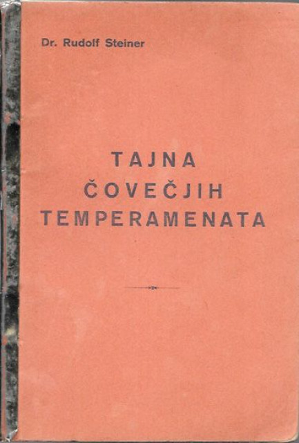 Tajna covecjih temperamenata - Rudol Stajner (1940)