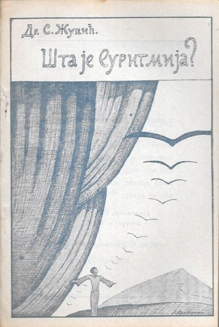 Sta je Euritmija - Dr. S. Zupic (1924)