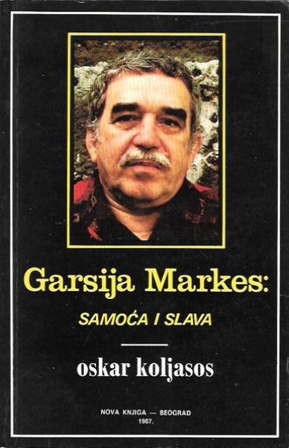 Garsija Markes: samoca i slava - Oskar Koljasos