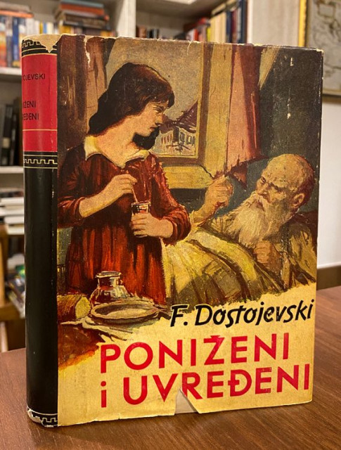 Ponizeni i uvredjeni - Fjodor Dostojevski