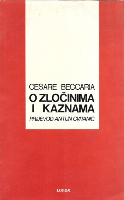 O zlocinima i kaznama - Cesare Beccaria