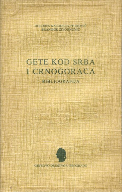 Gete kod Srba i Crnogoraca, bibliografija - Dolores Kalodjera-Petrovic i Branimir Zivojinovic
