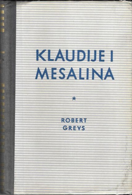 Klaudije  i Mesalina - Robert Grevs