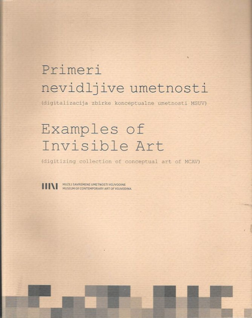 Primeri nevidljive umetnosti (digitalizacija zbirke konceptualne umetnosti MSUV)