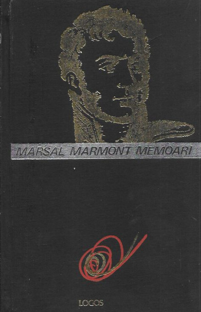 Maršal Marmont memoari - priredio Frano Baraš