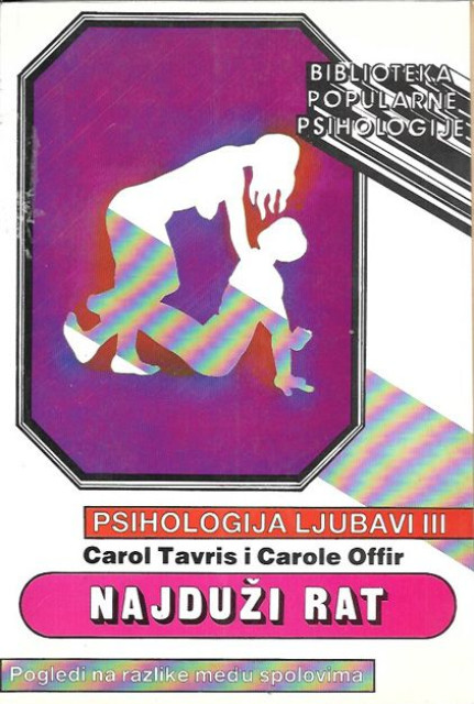 Najduži rat, pogledi na razlike među spolovima - Carol Tavris i Carole Offir