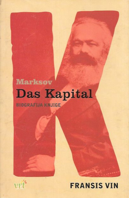 Marksov Das Kapital, biografija knjige - Fransis Vin