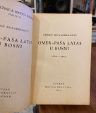 Omer-pasa Latas u Bosni 1850-1852 - Ahmed Muradbegovic (1944)